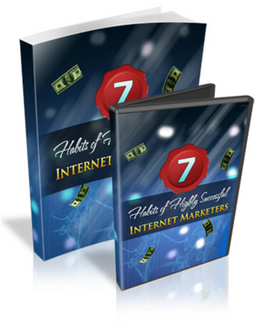 Product picture 7 Habits Of Highly Successful Internet Marketers (with MRR)